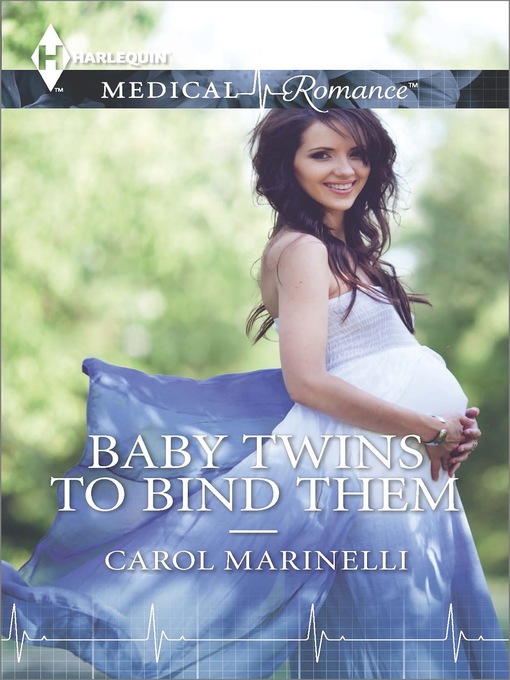 Title details for Baby Twins to Bind Them by Carol Marinelli - Wait list